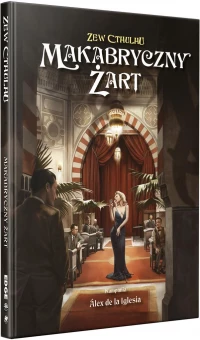 1. Zew Cthulhu: Makabryczny żart