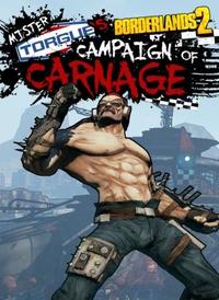 1. Borderlands 2 - Mr. Torgues Campaign of Carnage (DLC) (klucz STEAM)