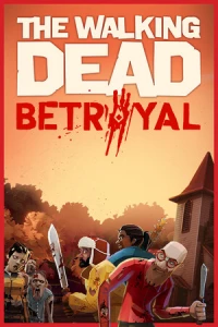 1. The Walking Dead Betrayal - Early Access (PC) (klucz STEAM)