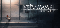 1. Yomawari: Night Alone (PC) (klucz STEAM)
