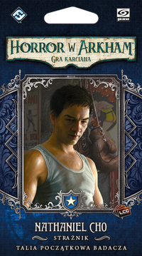 1. Horror w Arkham LCG: Talia Początkowa Badacza - Nathaniel Cho Strażnik