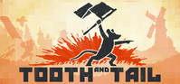 2. Tooth and Tail (EU) (klucz STEAM)