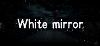 1. White Mirror (PC) (klucz STEAM)