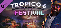 3. Tropico 6 - Festival (DLC) (PC) (klucz STEAM)