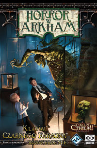 1. Galakta Horror w Arkham: Klątwa Czarnego Faraona Edycja Poprawiona