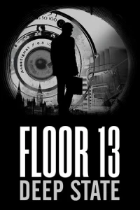 1. Floor 13: Deep State (PC) (klucz STEAM)