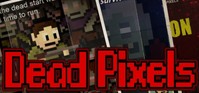 1. Dead Pixels (PC) (klucz STEAM)