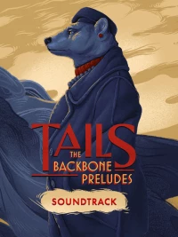 1. Tails: The Backbone Preludes Soundtrack (DLC) (PC) (klucz STEAM)