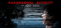 1. The Paranormal Activity: The Lost Soul (PC) (klucz STEAM)