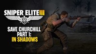 1. Sniper Elite III - Save Churchill Part 1: In Shadows PL DLC (klucz STEAM)
