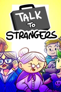 1. Talk to Strangers (PC) (klucz STEAM)
