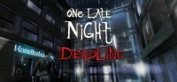 1. One Late Night: Deadline (PC) (klucz STEAM)