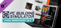 1. PC Building Simulator - EVGA Workshop PL (DLC) (PC) (klucz STEAM)